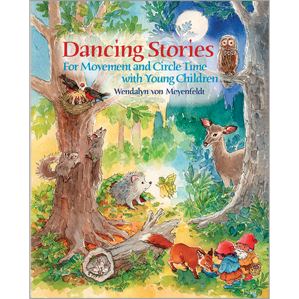 Dancing Stories: For Movement and Circle Time with Young Children