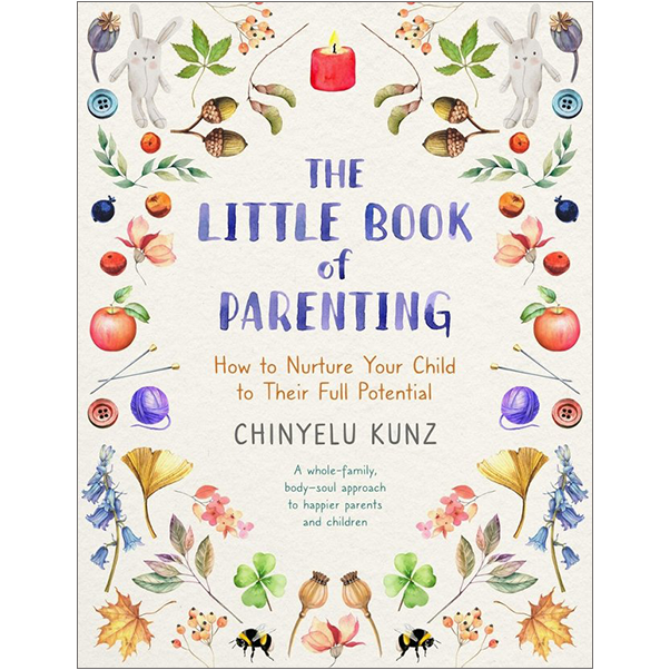 The Little Book of Parenting by Chinyelu Kunz