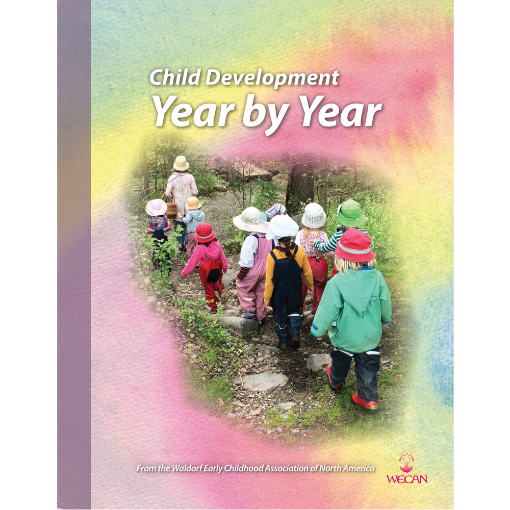 Wearly Years Ranges Child Development - Year by Year (Individual Copy) – Waldorf Early ...