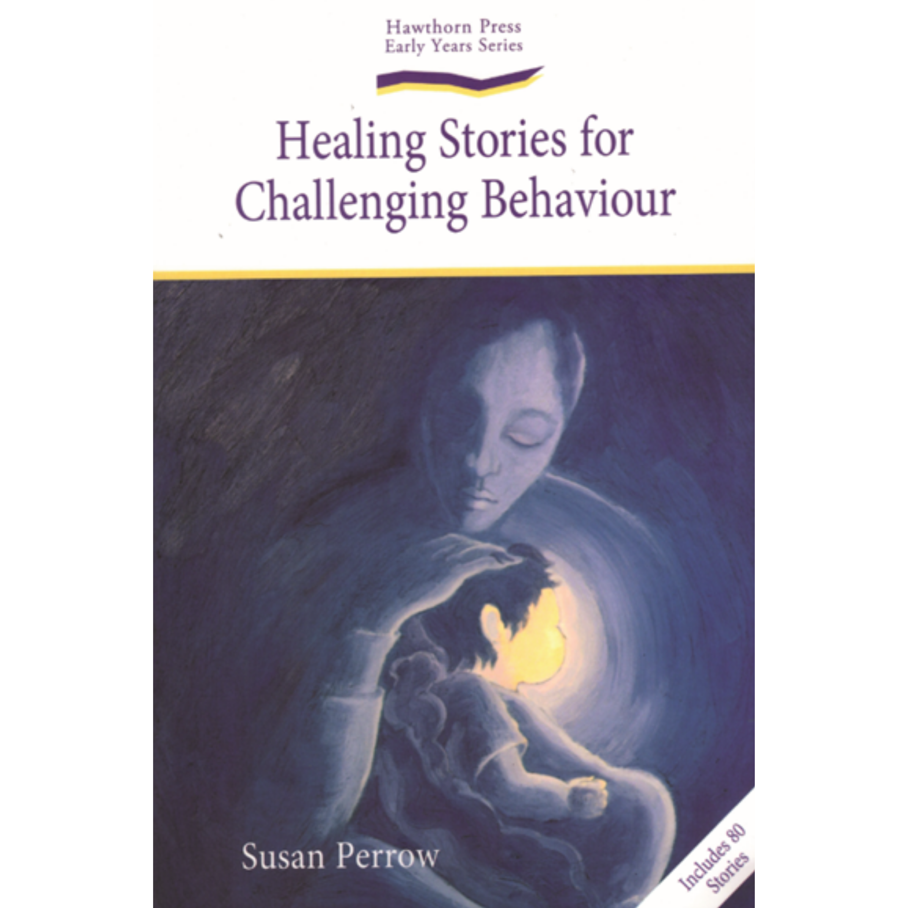 Healing Stories for Challenging Behaviour