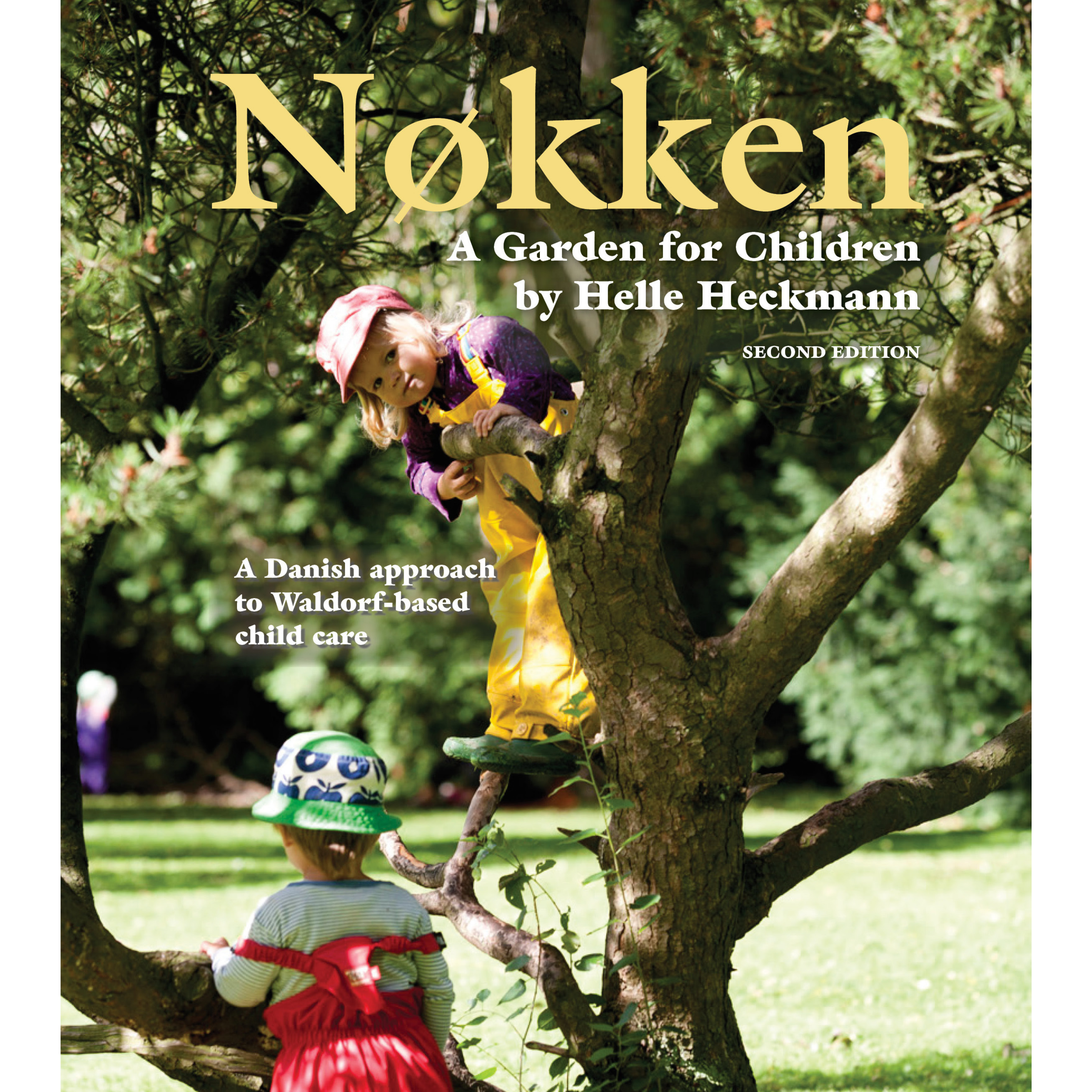 Nøkken: A Garden for Children (Second Edition)