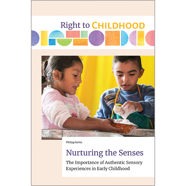 Nurturing the Senses: The Importance of Authentic Sensory Experiences in Early Childhood