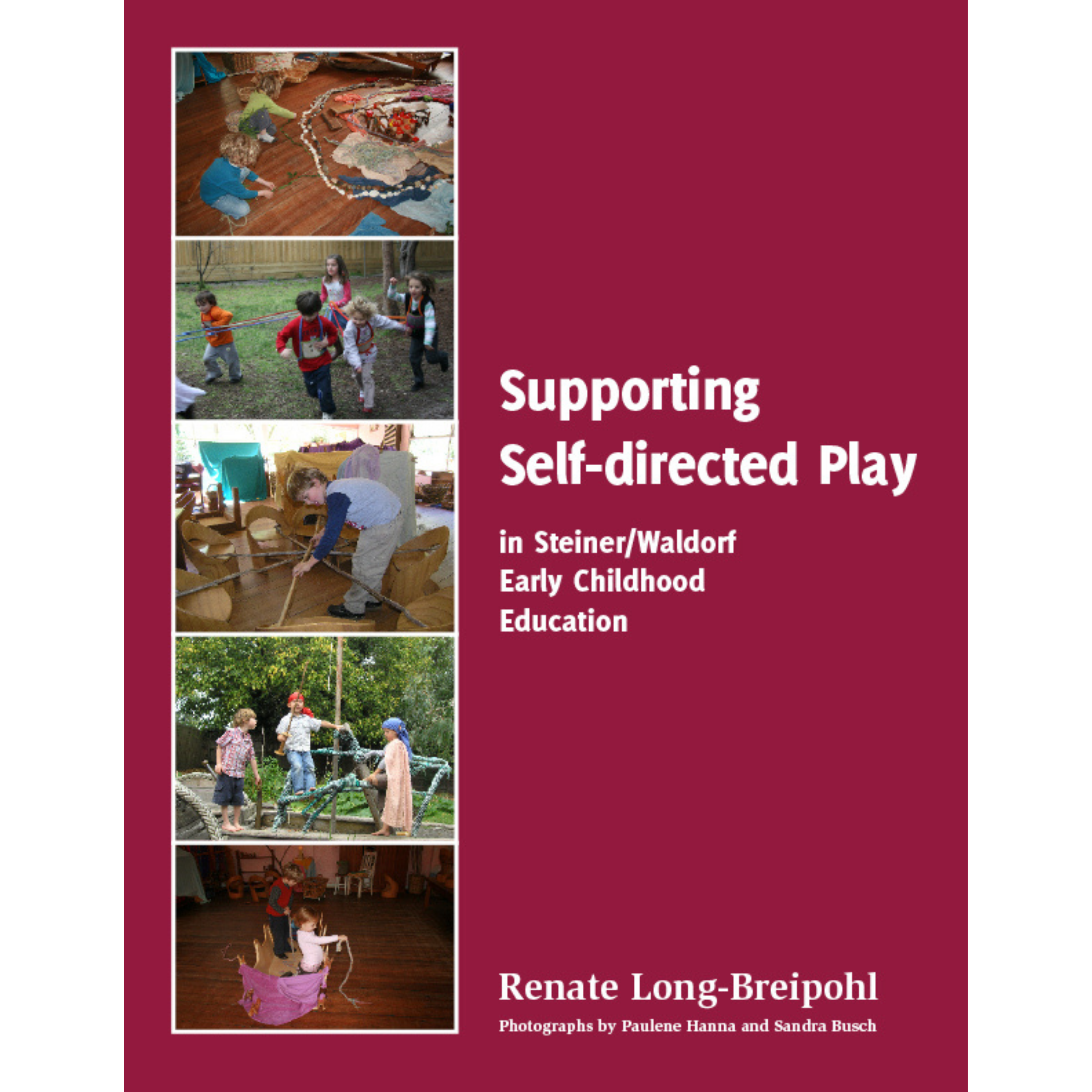 Supporting Self-directed Play in Steiner/Waldorf Early Childhood Education