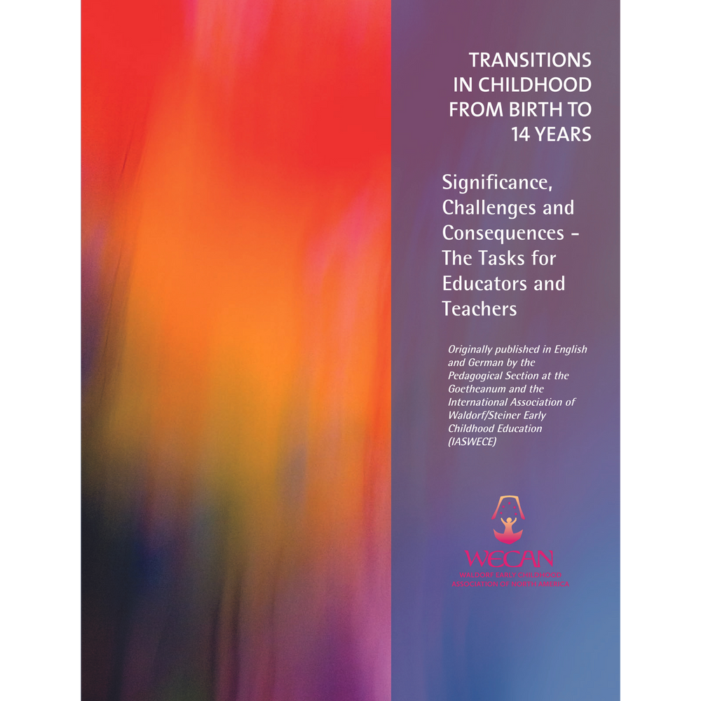 Transitions in Childhood from Birth to 14 Years
