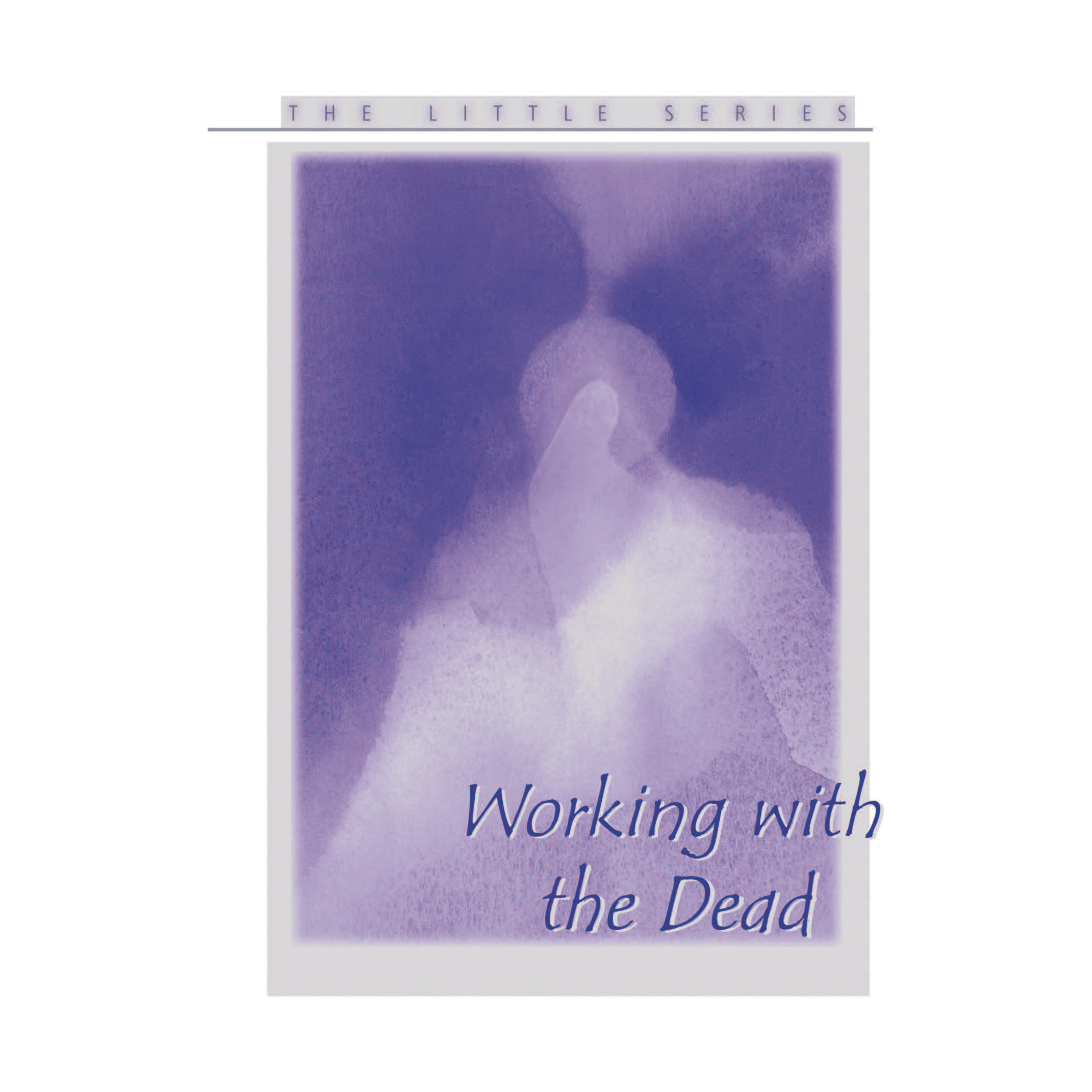 Working With The Dead - The Little Series